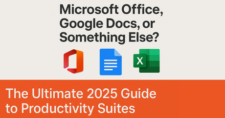 The Ultimate 2025 Guide to Productivity Suites